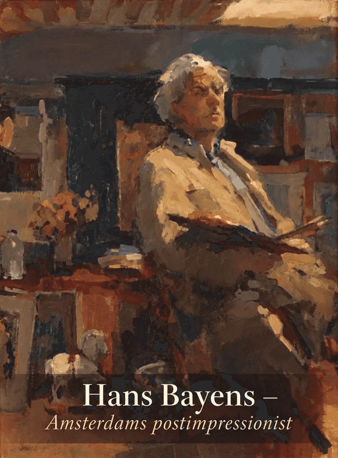 Hans Bayens – Amsterdams postimpressionist